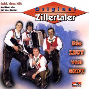 Cover for Zillertaler Original · Die Leut Von Heut (CD) (1999)