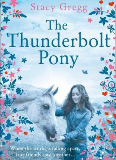Cover for Stacy Gregg · The Thunderbolt Pony (Innbunden bok) (2017)