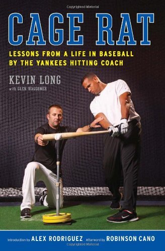 Cover for Glen Waggoner · Cage Rat: Lessons from a Life in Baseball by the Yankees Hitting Coach (Pocketbok) [Reprint edition] (2020)