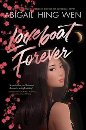 Cover for Abigail Hing Wen · Loveboat Forever (Book) (2024)