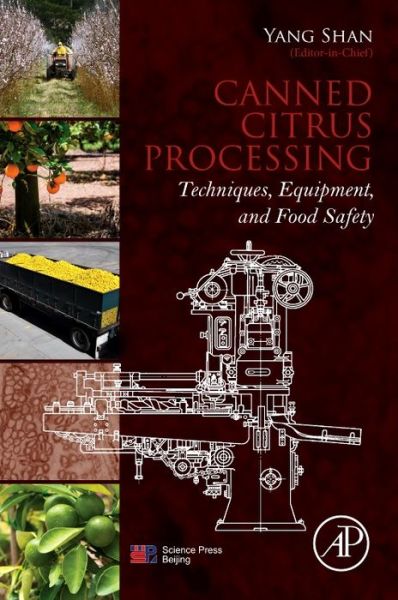 Cover for Yang Shan · Canned Citrus Processing: Techniques, Equipment, and Food Safety (Paperback Book) (2015)