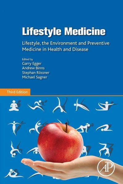 Cover for Garry Egger · Lifestyle Medicine: Lifestyle, the Environment and Preventive Medicine in Health and Disease (Paperback Book) (2017)