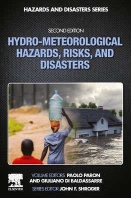 Cover for Paron, Paolo (Senior Lecturer, IHE Delft, Institute for Water Education, Delft, Netherlands) · Hydro-Meteorological Hazards, Risks, and Disasters (Paperback Bog) (2023)