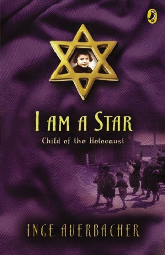 Cover for Inge Auerbacher · I Am a Star: Child of the Holocaust (Paperback Bog) (2006)