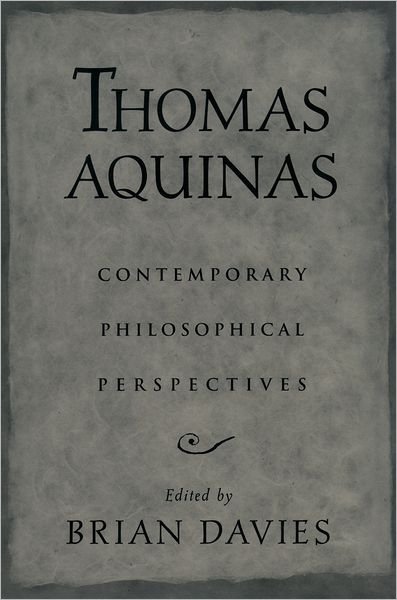 Cover for Brian Davies · Thomas Aquinas: Contemporary Philosophical Perspectives (Paperback Bog) (2002)