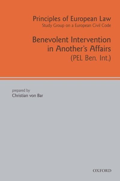 Cover for Principles of European Law: Benevolent Intervention in Another's Affairs - European Civil Code Series (Gebundenes Buch) (2006)