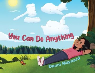 Cover for Danni Maynard · You Can Do Anything (Paperback Book) (2021)