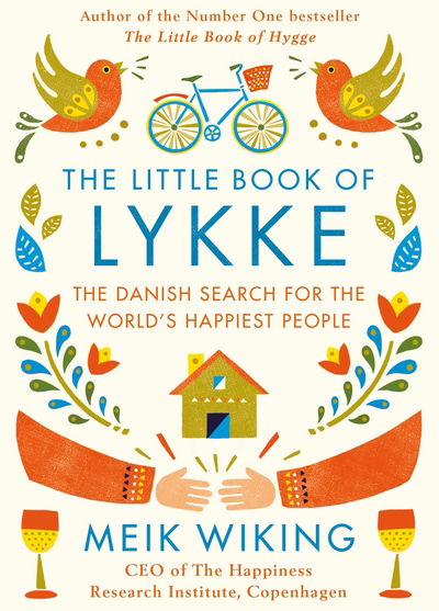 Cover for Meik Wiking · The Little Book of Lykke: The Danish Search for the World's Happiest People (Hardcover Book) (2017)