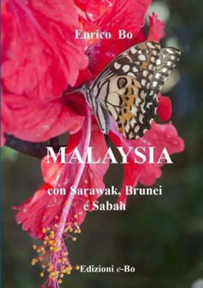 Cover for Enrico Bo · Malaysia con Sarawak, Brunei e Sabah (Taschenbuch) (2018)