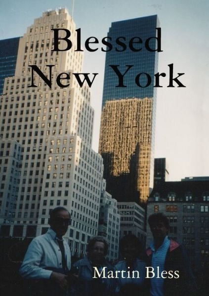 Cover for Martin Bless · Blessed New York (Paperback Book) (2020)
