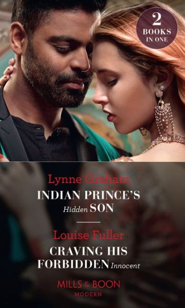 Cover for Lynne Graham · Indian Prince's Hidden Son / Craving His Forbidden Innocent: Indian Prince's Hidden Son / Craving His Forbidden Innocent (Paperback Book) (2020)