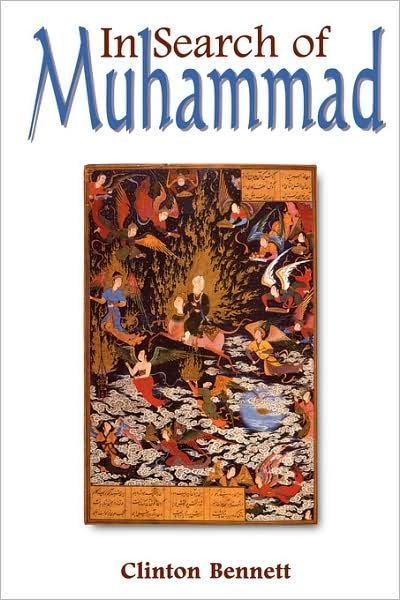 In Search of Muhammad - Dr. Clinton Bennett - Bücher - Bloomsbury Publishing PLC - 9780304704019 - 1998