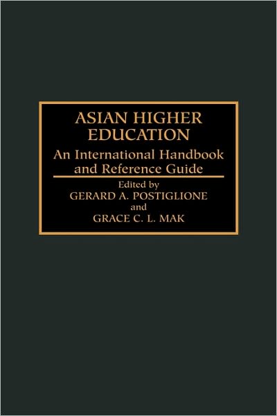 Cover for Grace Mak · Asian Higher Education: An International Handbook and Reference Guide (Hardcover Book) (1997)