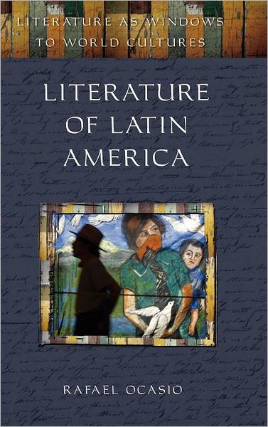 Cover for Rafael Ocasio · Literature of Latin America - Literature as Windows to World Cultures (Hardcover bog) (2004)