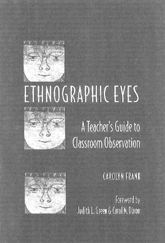 Cover for Carolyn Frank · Ethnographic Eyes: a Teacher's Guide to Classroom Observation (Taschenbuch) (1999)