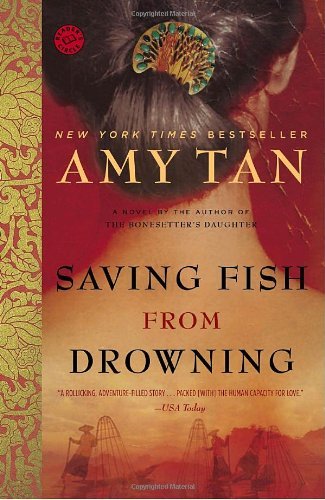Cover for Amy Tan · Saving Fish from Drowning: a Novel (Ballantine Reader's Circle) (Paperback Bog) (2006)