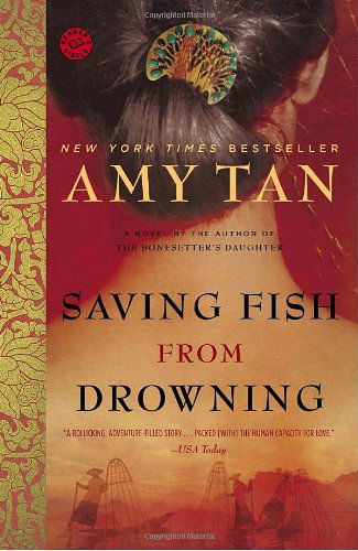 Cover for Amy Tan · Saving Fish from Drowning: a Novel (Ballantine Reader's Circle) (Paperback Book) (2006)