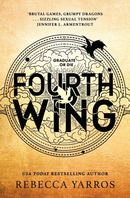Cover for Rebecca Yarros · Fourth Wing: DISCOVER THE GLOBAL PHENOMENON THAT EVERYONE CAN'T STOP TALKING ABOUT! - The Empyrean (Paperback Bog) (2024)