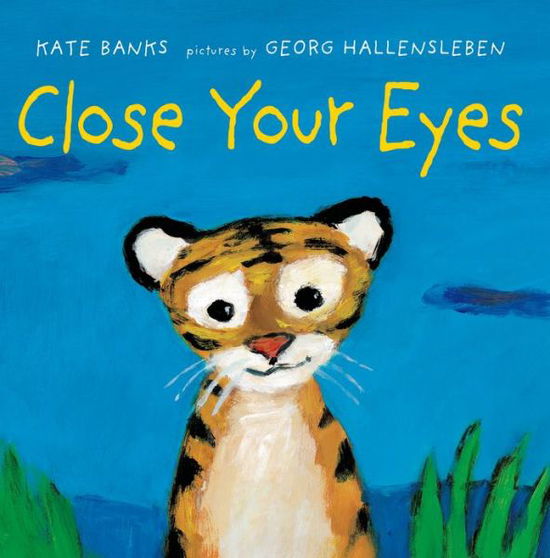 Cover for Kate Banks · Close Your Eyes (Hardcover Book) (2015)