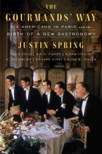 Cover for Justin Spring · Gourmands Way - International Edition (Paperback Book) (2018)