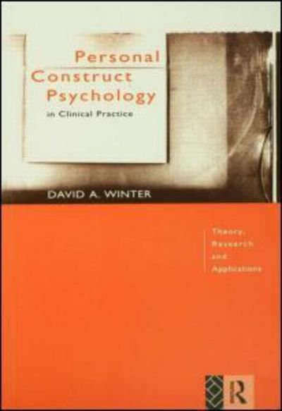 Cover for David Winter · Personal Construct Psychology in Clinical Practice: Theory, Research and Applications (Pocketbok) (1994)