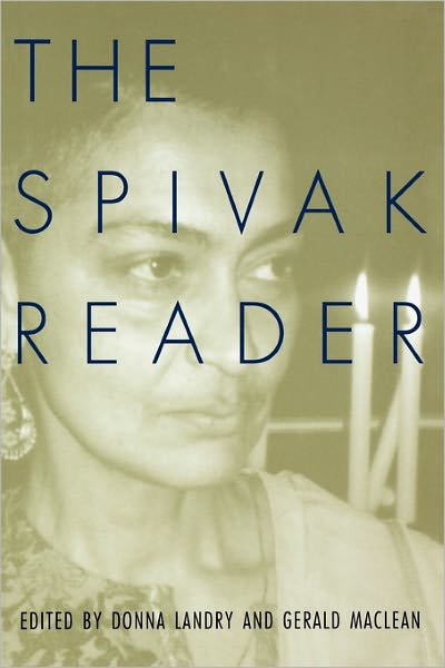 Cover for Gayatri Spivak · The Spivak Reader: Selected Works of Gayati Chakravorty Spivak (Paperback Book) (1995)