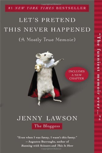 Cover for Jenny Lawson · Let's Pretend This Never Happened (Paperback Bog) [Reprint edition] (2013)