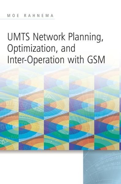 Cover for Moe Rahnema · UMTS Network Planning, Optimization, and Inter-Operation with GSM - IEEE Press (Inbunden Bok) (2008)