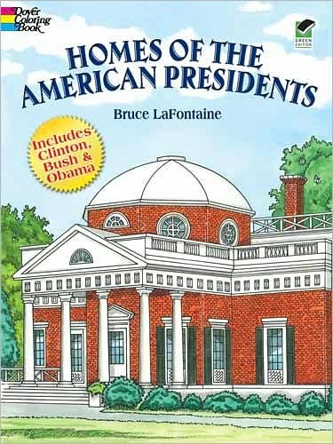Cover for Lafontaine Lafontaine · Homes of the American Presidents Co - Dover History Coloring Book (Paperback Book) (2003)