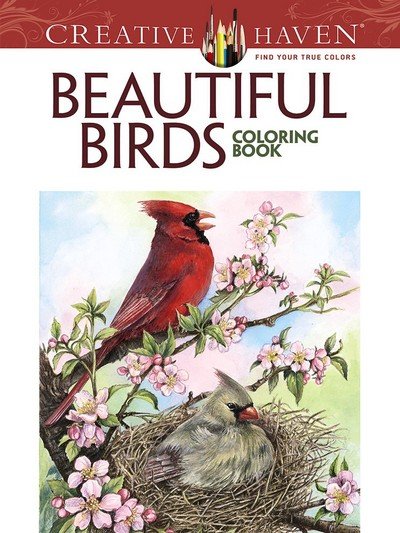 Cover for Dot Barlowe · Creative Haven Beautiful Birds Coloring Book - Creative Haven (Paperback Book) (2015)