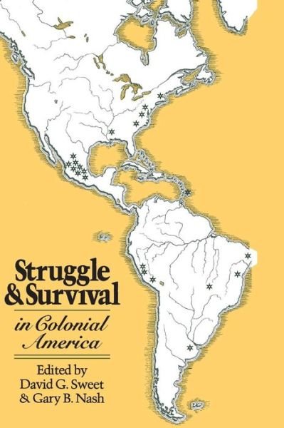 Cover for David G Sweet · Struggle and Survival in Colonial America (Paperback Book) (1982)