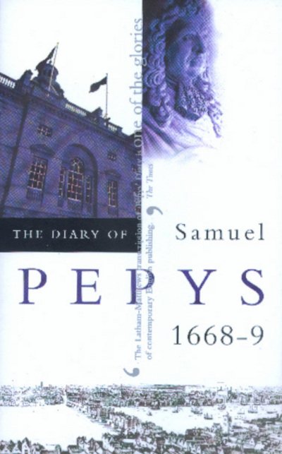 The Diary of Samuel Pepys, Vol. 9: 1668-1669 - Samuel Pepys - Kirjat - University of California Press - 9780520227019 - perjantai 15. joulukuuta 2000
