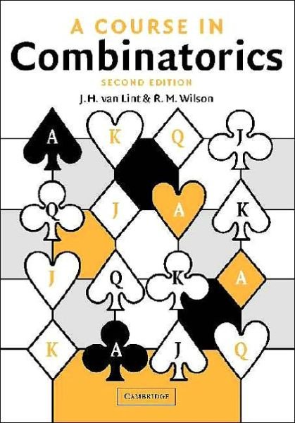 Cover for Van Lint, J. H. (Technische Universiteit Eindhoven, the Netherlands) · A Course in Combinatorics (Paperback Book) [2 Revised edition] (2001)