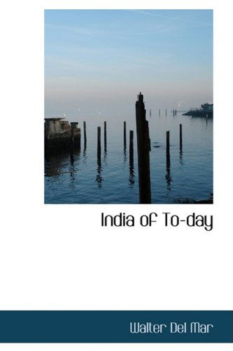 Cover for Walter Del Mar · India of To-day (Paperback Book) (2008)