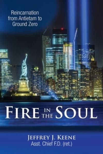 Cover for Jeffrey J. Keene · Fire in the Soul (Pocketbok) (2021)