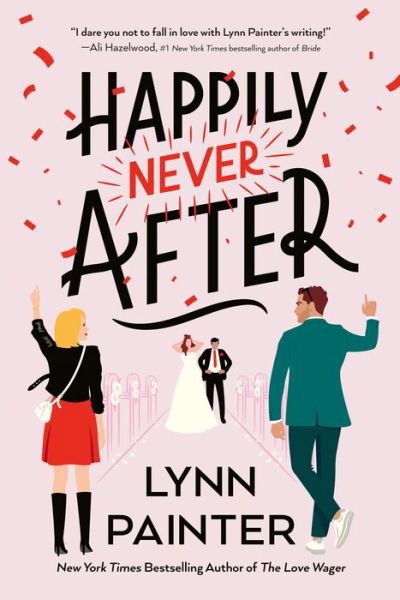 Happily Never After - Lynn Painter - Books -  - 9780593638019 - March 12, 2024