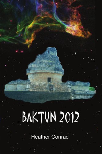 Cover for Heather Conrad · Baktun 2012 (Paperback Bog) (2002)