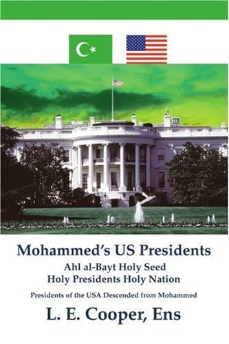 Cover for L E Cooper · Mohammed's Us Presidents: Ahl Al-bayt Holy Seed Holy Presidents Holy Nation (Pocketbok) (2005)