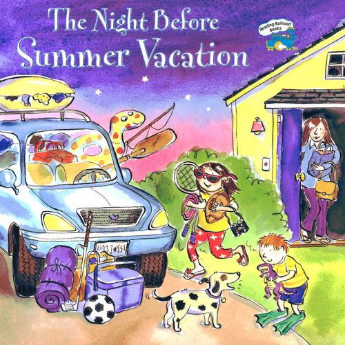 Cover for Natasha Wing · The Night Before Summer Vacation (Turtleback School &amp; Library Binding Edition) (Reading Railroad Books) (Hardcover Book) [Turtleback School &amp; Library Binding edition] (2002)