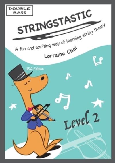 Cover for Lorraine Chai · Stringstastic Double Bass 2 - USA (Book) (2023)