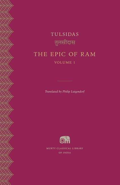 Cover for Tulsidas · The Epic of Ram - Murty Classical Library of India (Hardcover Book) (2016)