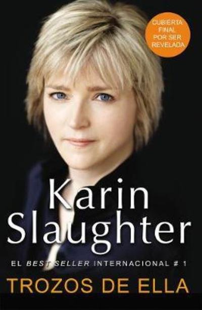 Sabes quien es? - Karin Slaughter - Bøger - HarperCollins - 9780718075019 - 27. november 2018