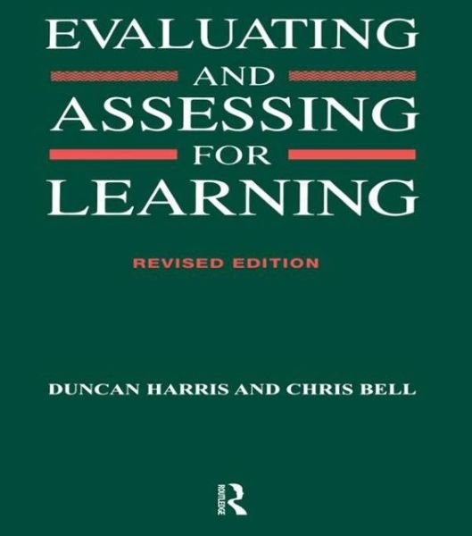 Cover for Chris Bell · Evaluating and Assessing for Learning (Pocketbok) (1994)