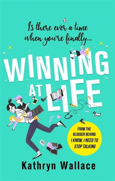 Cover for Kathryn Wallace · Winning at Life: The perfect pick-me-up for exhausted parents after the longest summer on earth (Paperback Book) (2020)