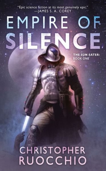 Cover for Christopher Ruocchio · Empire of Silence - Sun Eater (Paperback Book) (2019)
