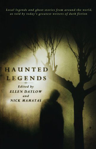 Cover for Nick Mamatas · Haunted Legends (Paperback Book) (2010)