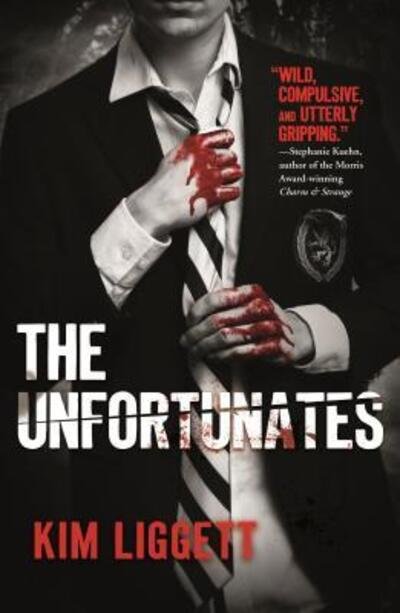 Cover for Kim Liggett · The Unfortunates (Paperback Bog) (2019)