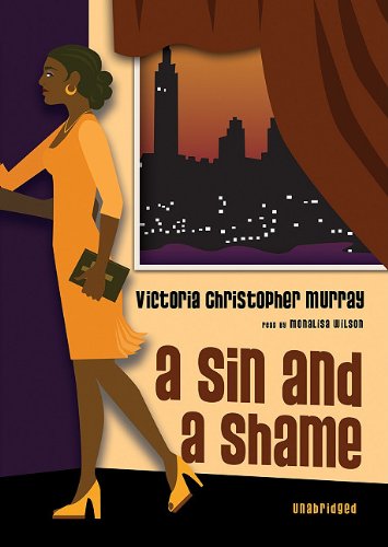 Cover for Victoria Christopher Murray · A Sin and a Shame: Library Edition (Audiobook (CD)) [Mp3 Una edition] (2006)