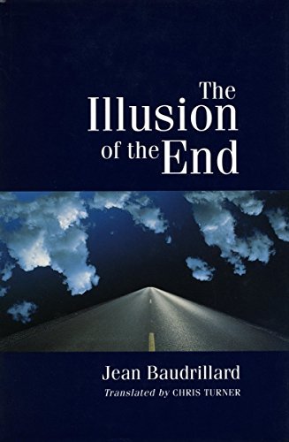 Cover for Jean Baudrillard · The Illusion of the End (Taschenbuch) (1994)