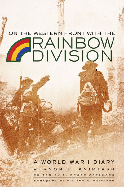 Cover for Vernon E. Kniptash · On the Western Front with the Rainbow Division: A World War I Diary (Paperback Book) (2021)